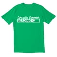 thumbnail image 1 of TotallyTorn Sarcastic Comment Loading Novelty Funny Pun Saying Joke Tees Mens Graphic T Shirts, 1 of 5