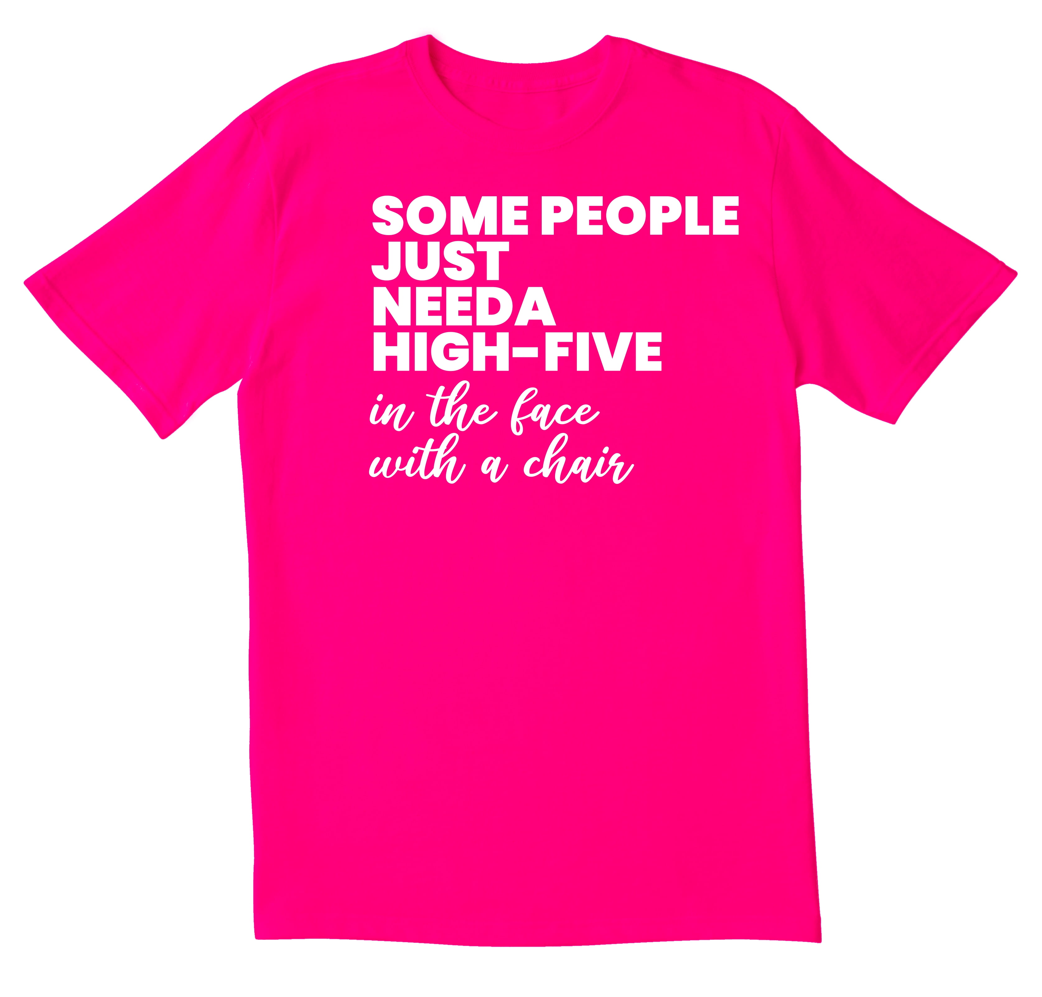 TotallyTorn Some People Just Need A HighFive Novelty Sarcastic Funny Men