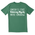 thumbnail image 1 of TotallyTorn Someday I'll Start Behaving myself Maybe Tomorrow Novelty Sarcastic Funny Mens Graphic T Shirts, 1 of 5
