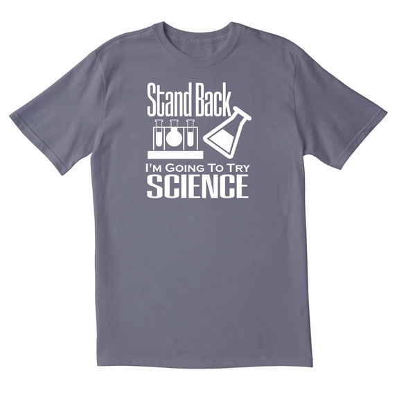 TotallyTorn Stand Back I'm Going To Try Science Novelty Sarcastic Funny Men's T Shirts