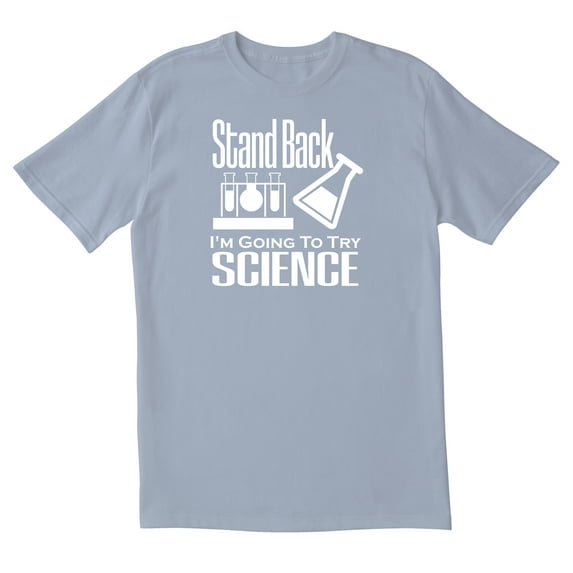 TotallyTorn Stand Back I'm Going To Try Science Novelty Sarcastic Funny Men's T Shirts