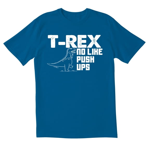 TotallyTorn T Rex No Like Push Ups Novelty Sarcastic Funny Mens Graphic T Shirts