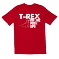 thumbnail image 1 of TotallyTorn T Rex No Like Push Ups Novelty Sarcastic Funny Mens Graphic T Shirts, 1 of 5