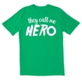thumbnail image 1 of TotallyTorn Then Call Me Hero Novelty Sarcastic Funny Men's T Shirts, 1 of 2