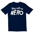 thumbnail image 1 of TotallyTorn Then Call Me Hero Novelty Sarcastic Funny Men's T Shirts, 1 of 2