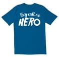 thumbnail image 1 of TotallyTorn Then Call Me Hero Novelty Sarcastic Funny Men's T Shirts, 1 of 2