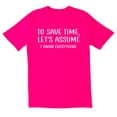 thumbnail image 1 of TotallyTorn To Save Time, Let's Assume I Know Everything Novelty Sarcastic Funny Mens Graphic T Shirts, 1 of 5