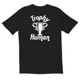 thumbnail image 1 of TotallyTorn Trophy Human Novelty Sarcastic Funny Mens Graphic T Shirts, 1 of 5