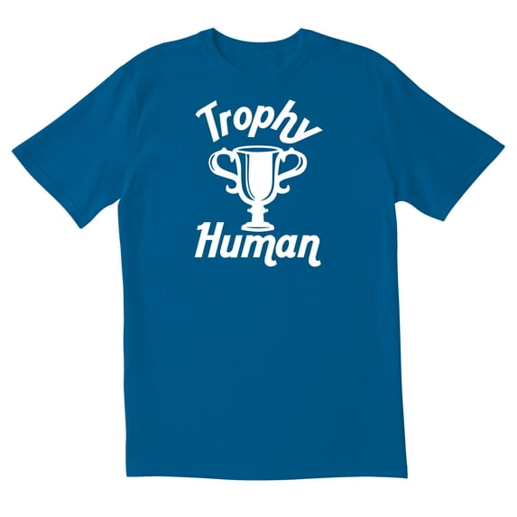 TotallyTorn Trophy Human Novelty Sarcastic Funny Mens Graphic T Shirts