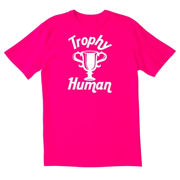 TotallyTorn Trophy Human Novelty Sarcastic Funny Mens Graphic T Shirts
