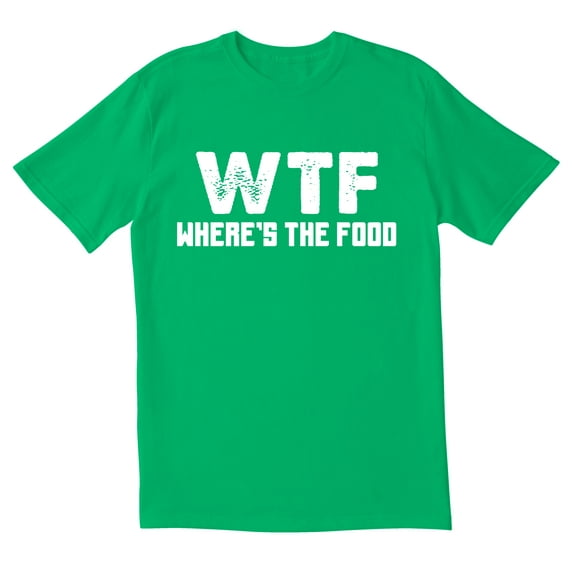 TotallyTorn WTF Where Is The Food Novelty Sarcastic Funny Mens Graphic T Shirts