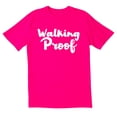 thumbnail image 1 of TotallyTorn Walking Proof Novelty Sarcastic Funny Mens Graphic T Shirts, 1 of 5