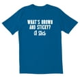 thumbnail image 1 of TotallyTorn What's Brown And Sticky? A Stick Novelty Sarcastic Funny Men's T Shirts, 1 of 2
