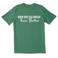 thumbnail image 1 of TotallyTorn When Does Old Enough Novelty Sarcastic Funny Mens Graphic T Shirts, 1 of 5