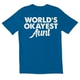 thumbnail image 1 of TotallyTorn World Okayest Aunt Novelty Sarcastic Funny Mens Graphic T Shirts, 1 of 5