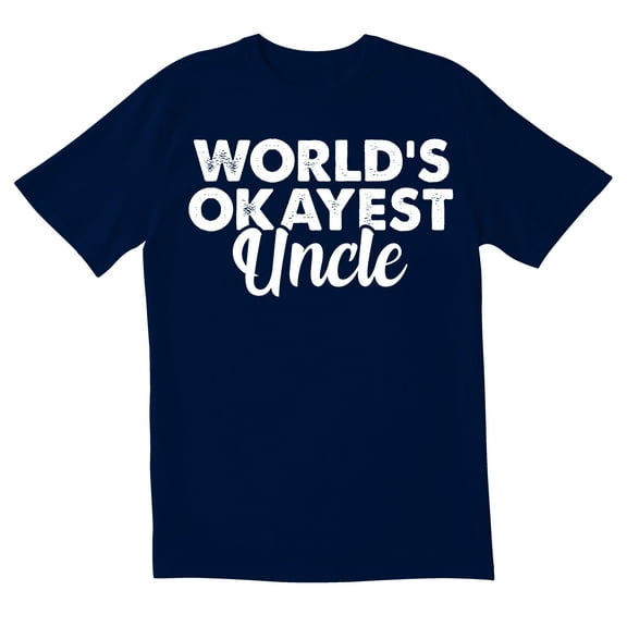 TotallyTorn World Okayest Uncle Novelty Sarcastic Funny Mens Graphic T Shirts