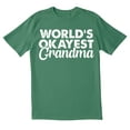 thumbnail image 1 of TotallyTorn World's Okayest Grandma Novelty Sarcastic Funny Men's T Shirts, 1 of 2