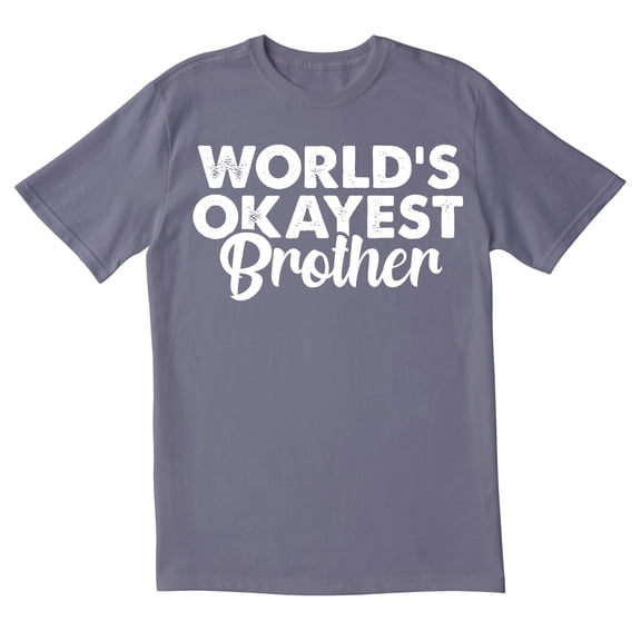 TotallyTorn Worlds Okayest Brother Novelty Sarcastic Funny Mens Graphic T Shirts