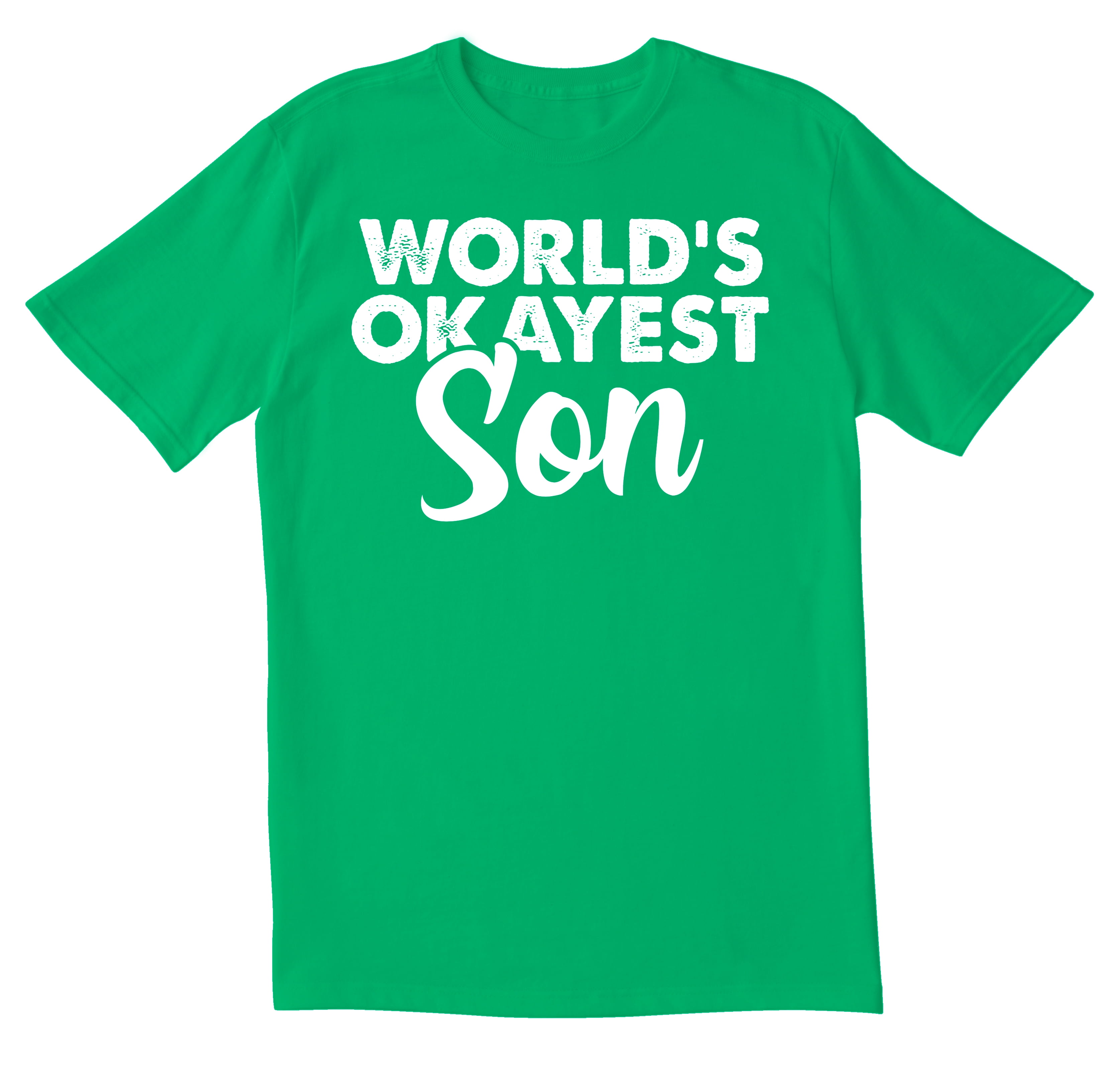World's Okayest Son T-Shirt World's Okayest Son T-Shirt
