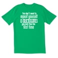 thumbnail image 1 of TotallyTorn You Dont Need To Repeat Yourself I Ignored You Just Fine The First Time Novelty Sarcastic Funny Mens Graphic T Shirts, 1 of 5