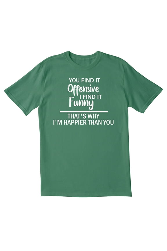 TotallyTorn You Find It Offensive Novelty Sarcastic Funny Mens Graphic T Shirts
