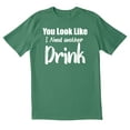 thumbnail image 1 of TotallyTorn You Look Like I Need Another Novelty Sarcastic Funny Men's T Shirts, 1 of 2