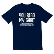 TotallyTorn You Read My Shirt Thats Enough Social Interaction For One Day Novelty Sarcastic Funny Mens Graphic T Shirts