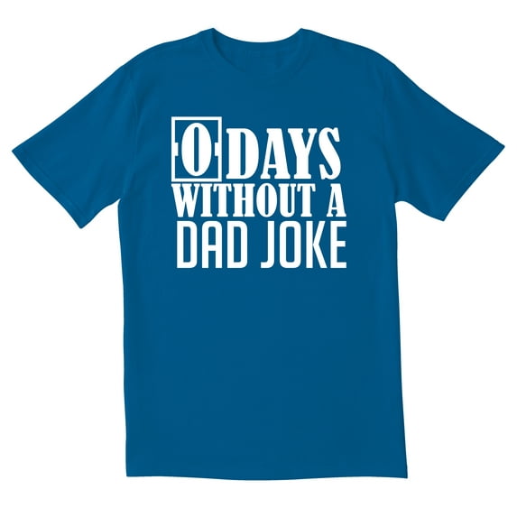 TotallyTorn Zero Days Without A Dad Joke Lover Gift Novelty Sarcastic Funny Mens Graphic T Shirts