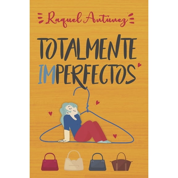 Totalmente imperfectos (Paperback)