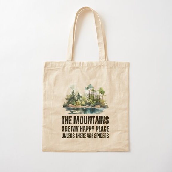 Tote Bag The Mountains Are My Happy Place, Unless There Are Spiders Canvas Tote Bags, Reusable Shopping Bag