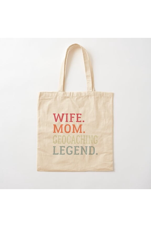 Tote Bag Wife Mom Geocaching Legend, Geacacher, Geocaching Love Canvas Tote Bags, Reusable Shopping Bag
