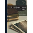 thumbnail image 1 of Tote-Road and Trail : Ballads of the Lumberjack (Paperback), 1 of 1
