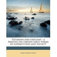 thumbnail image 1 of Totemism and Exogamy: A Treatise on Certain Early Forms of Superstition and Society Paperback, 1 of 1