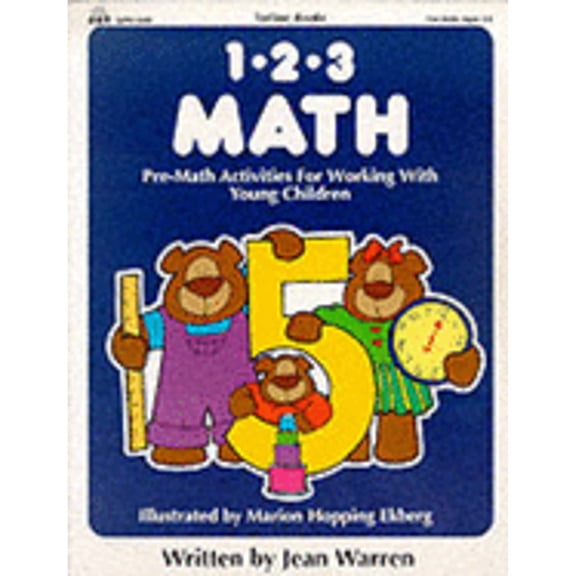 Pre-Owned Totline 123 Math: Pre-Math Activities for Working With Young Children (1-2-3 Series, Math: Ages 3-6) (Paperback) 0911019529 9780911019520