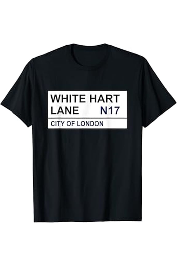 Tottenham Football Team White Hart Lane Street Sign T-Shirt
