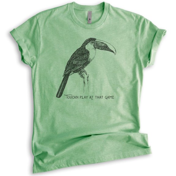 Toucan Play At That Game Shirt, Unisex Women's Men's Shirt, Toucan Shirt, Animal Pun Shirt, Bird Shirt, Heather Apple Green, XX-Large