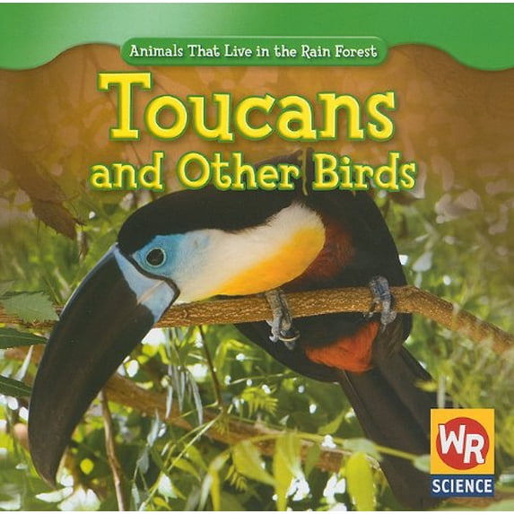 Pre-Owned Toucans and Other Birds (Animals That Live in the Rain Forest) Paperback