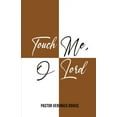 thumbnail image 1 of Touch Me, O Lord (Paperback), 1 of 1