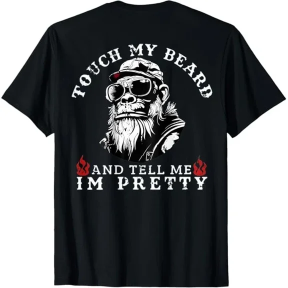 Touch My Beard And Tell Me I'm Pretty Monkey Humor Graphic Unisex T-Shirt, up to Size 5XL