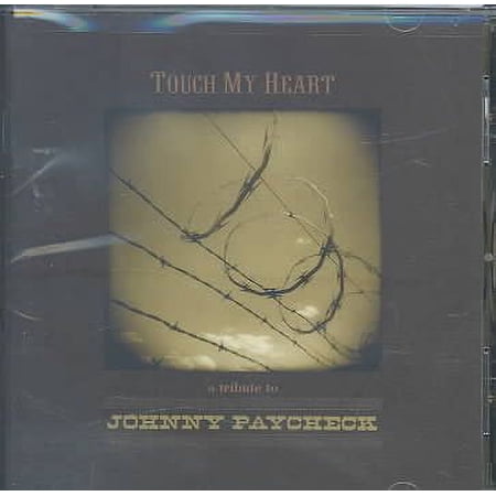 Touch My Heart: A Tribute to Johnny Paycheck (CD)
