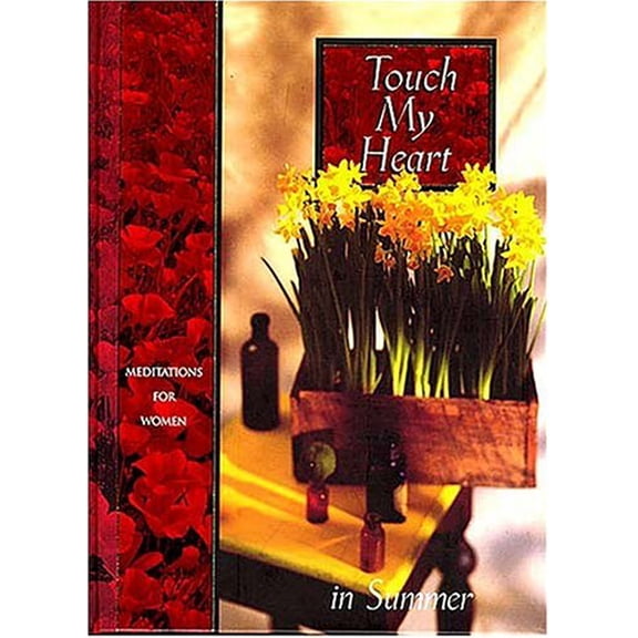 Pre-Owned Touch My Heart in Summer (Hardcover) 0849953553 9780849953552