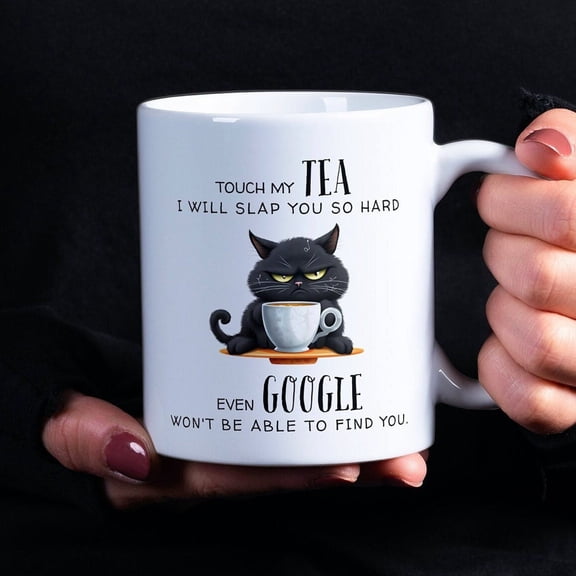 Touch My Tea Even Google Wont Be Able to Find You Funny Cat Mug | Touch My Tea Mug Google Cat Mug Funny Mug Tea Lover Mug Funny Tea Gift