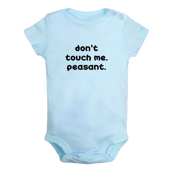 Don't Touch Me Peasant Funny Rompers For Babies, Newborn Baby Unisex Bodysuits, Infant Jumpsuits, Toddler 0-12 Months Kids One-Piece Oufits (Blue, 12-18 Months)