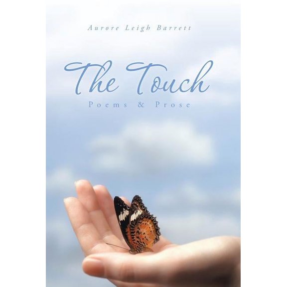 The Touch: Poems & Prose, (Hardcover)
