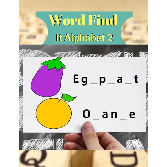 Word Find It Alphabet 2: School Zone - Big Hidden word and More Workbook - Ages 6 to 8, 2nd to 3rd Grade, Search & Find, Picture Puzzles, Hidden Objects, Mazes, Math, ... and More (School Zone Big Wor