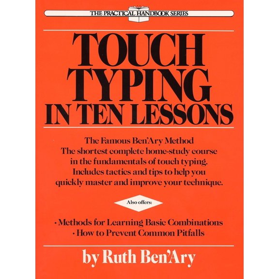 Pre-Owned Touch Typing in Ten Lessons: A Home-Study Course with Complete Instructions in the Fundamentals of Touch Typewriting and Introducing the Basic Combina (Paperback) 0399515291 9780399515293