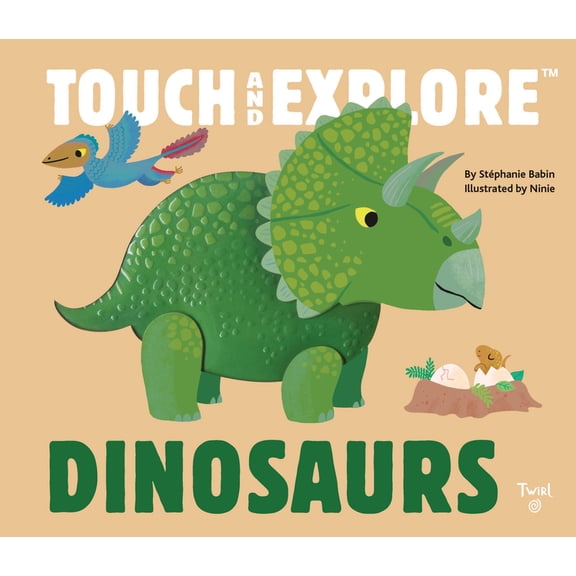 Touch and Explore: Dinosaurs (Board Book)