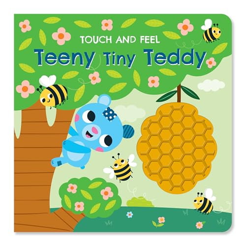 Touch and Feel Teeny Tiny Teddy: A Sensory Board Book Adventure with an Adorable Little Bear