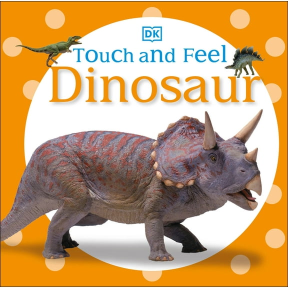 Touch and Feel Dinosaur, (Board Book)