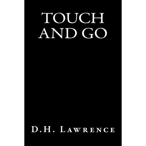 Touch and Go (Paperback)